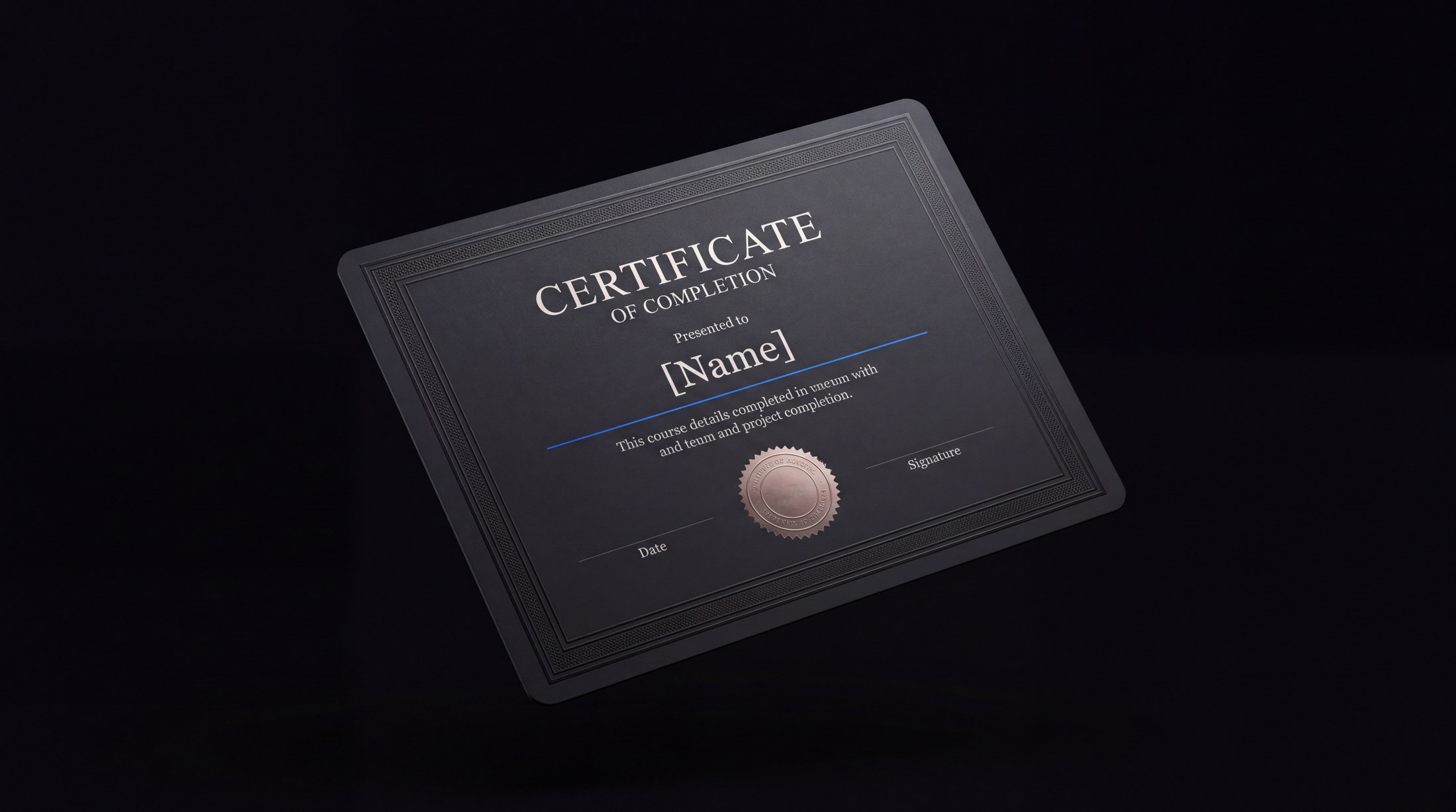 A dark embossed certificate of completion floating against black, with a pressed seal, a signature line and a date line